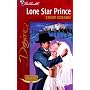 Lone Star Prince (The Texas Cattleman's Club) (Silhouette Desire, 1256)
