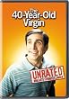 The 40-Year-Old Virgin (Unrated Widescreen Edition)