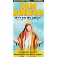 Sam Kinison Why Did We Laugh