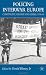 Search : Policing Interwar Europe: Continuity, Change and Crisis, 1918-40