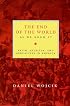 The End of the World As We Know It: Faith, Fatalism, and Apocalypse in America
