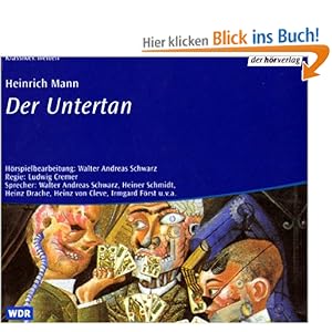 Der Untertan, 5 Audio-CDs: Amazon.de: Heinrich Mann ...