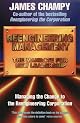 Reengineering Management: Mandate for New Leadership, The