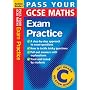 Pass Your GCSE Maths: Exam Practice (Pass Your)