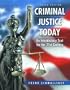 Criminal Justice Today: An Introductory Text for the Twenty-First Century