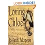 Loving Chloe: A Novel