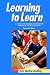 Learning to Learn: A Guide to Becoming Information Literate in the 21st Century