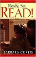 Ready, Set, Read!: A Start-To-Finish Reading Program Any Parent Can Use
