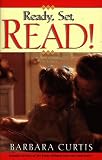 Ready, Set, Read!: A Start-To-Finish Reading Program Any Parent Can Use