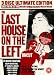 Last House On The Left - 3 Disc Ultimate Edition (Uncut) [1972] [DVD]