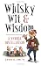 Books : Whisky, Wit and Wisdom: A Verbal Distillation