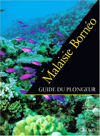 City Travel Guides Discounted  Livres : Malaisie, borneo :  guide du plongeur