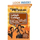 Lehigh University: Off the Record - College Prowler by Larry Koestler, Meghan Dowdell, and Jon Skindzier