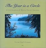 The Year is a Circle: A Celebration of Henry David Thoreau