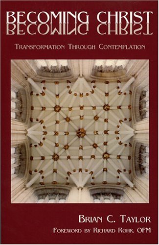 Becoming Christ: Transformation Through Contemplation under General in The Books Store