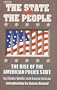 The State vs. the People: The Rise of the American Police State