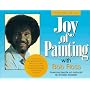 More Joy of Painting
