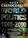 World Politics, 1945-2000, 8th Ed.