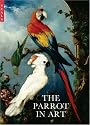 The Parrot in Art: From Durer to Elizabeth Butterworth