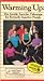 Warming Up: The Gentle Exercise Videotape for Formerly Inactive People