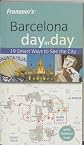 Frommer's Barcelona Day by Day (Frommer's Day by Day)