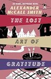 The Lost Art of Gratitude: An Isabel Dalhousie Novel (Isabel Dalhousie 6)