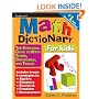 Math Dictionary for Kids: The Essential Guide to Math Terms, Strategies, and Tables