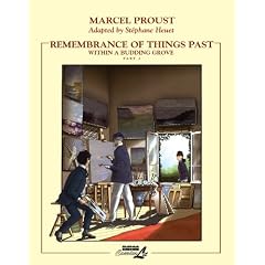 Remembrance of Things Past, Part 2 - Within a Budding Grove, Vol. 2: Pt. 2, v. 2 (Remembrance of Things Past (NBM ComicsLit))