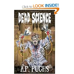 Dead Science: A Zombie Anthology
