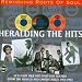 Root Soul-Remembering Roots of Soul 1: Heralding Hits