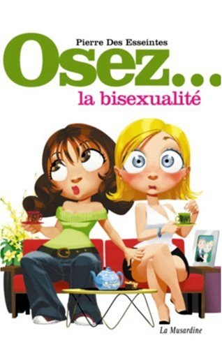 Osez... la bisexualit�