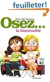 Osez... la bisexualit�