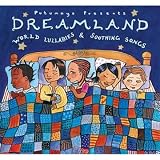 Dreamland: World Lullabies & Soothing Songs