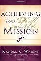 Achieving Your Life Mission