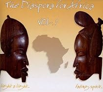 The Diaspora for Africa, Vol. 1
