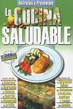 Cocina Saludable/ Healthy Cooking: Nutricion Y Prevencion (Spanish Edition)