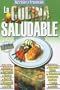 La Cocina Saludable: Para Estar Siempre Sanos (Spanish Edition)