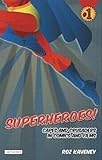 Superheroes! : capes and crusaders in comics and films