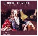 Robert de Visée: Pièces de Théorbe