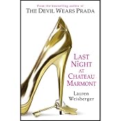Last Night at Chateau Marmont | [Lauren Weisberger]