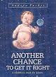 Another Chance to Get It Right (3rd Edition)