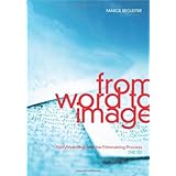 From Word to Image-2nd edition: Storyboarding and the Filmmaking Process
