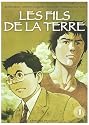 Les Fils de la terre, Tome 1