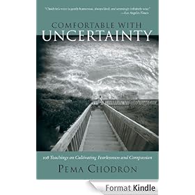 Comfortable with Uncertainty: 108 Teachings on Cultivating Fearlessness and Compassion