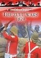 The History of Warfare: Zulu Wars 1879