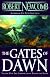 The Gates of Dawn (The Chronicles of Blood and Stone, Book 2)