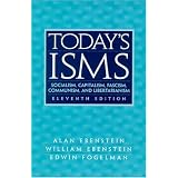 Today'sISMS:Socialism,Capitalism,Fascism,Communism,andLibertarianism(11thEdition)