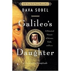 Galileo's Daughter: A Historical Memoir of Science, Faith, and Love
