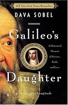 Galileo's Daughter: A Historical Memoir of Science, Faith, and Love