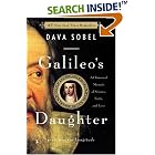 Click here to buy Galileo's Daughter: A Historical Memoir of Science, Faith, and Love by  Dava Sobel.